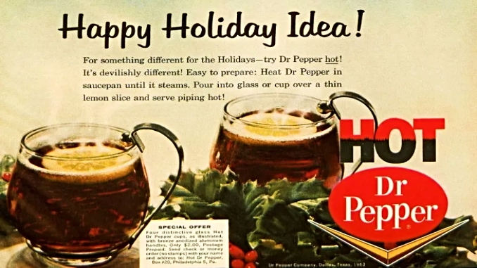 Hot Dr Pepper